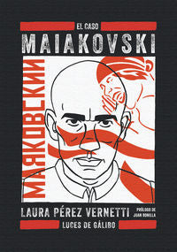 EL CASO MAIAKOVSKI, de LAURA PéREZ VERNETTI | portada del libro