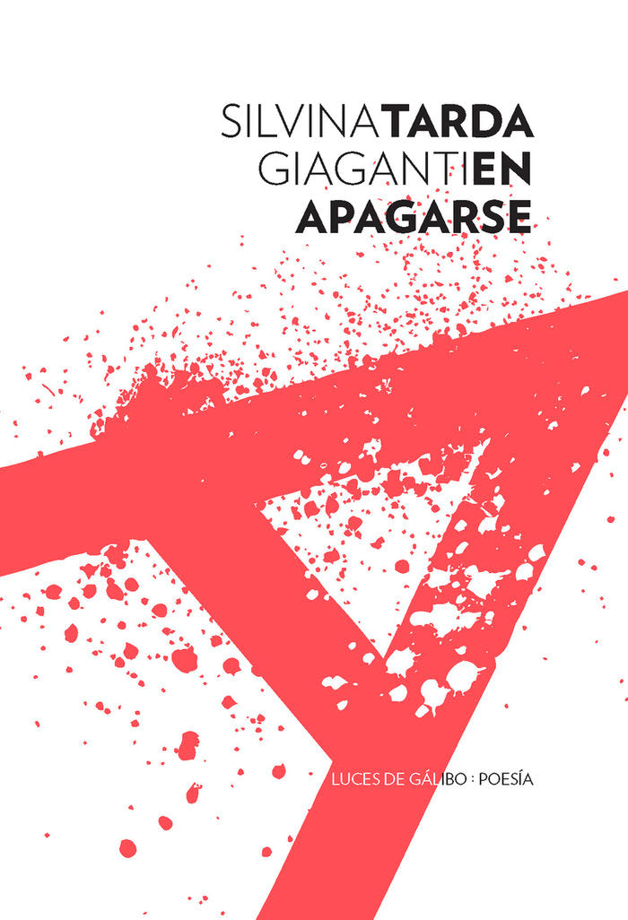TARDA EN APAGARSE, de GIAGANTI,SILVINA | portada del libro