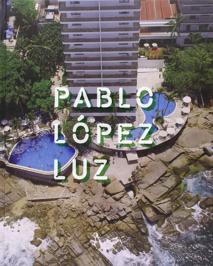 Pablo López Luz, de López Luz, Pablo | portada del libro