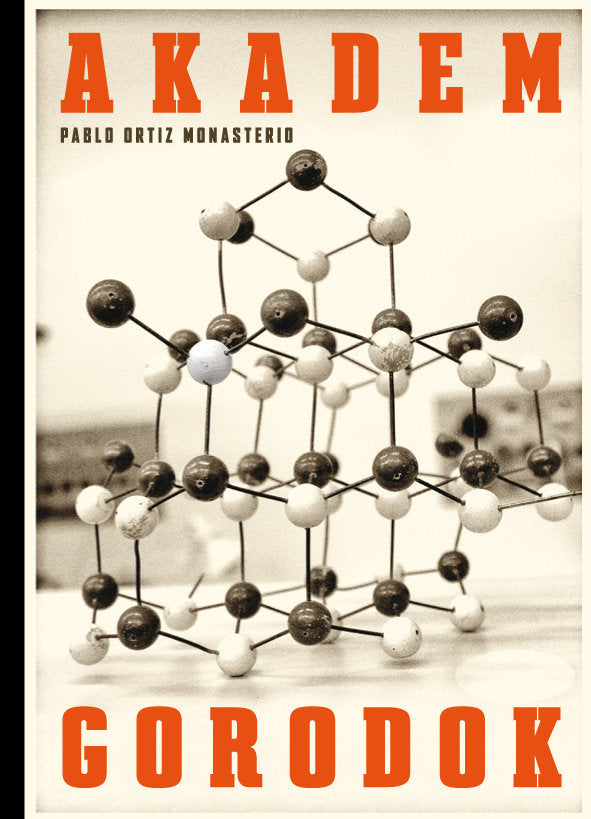 Akademgorodok, de Ortiz Monasterio, Pablo | portada del libro