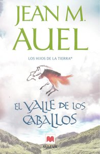 El valle de los caballos, de Auel, Jean Marie | portada del libro