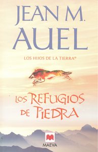 Los refugios de piedra, de Auel, Jean Marie | portada del libro
