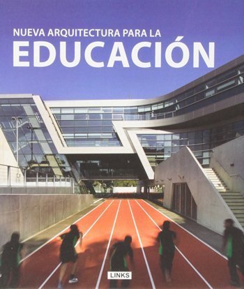 ARQUITECTURA PARA LA EDUCACION, de BROTO I COMERMA | portada del libro