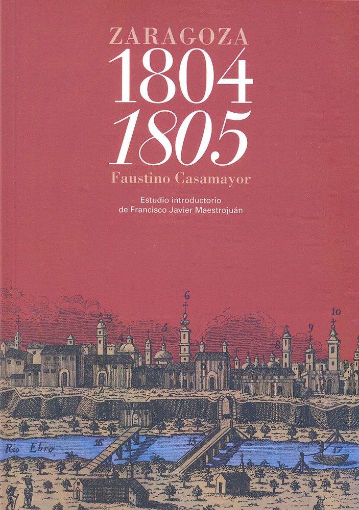 Zaragoza 1804-1805, de CASAMAYOR | portada del libro