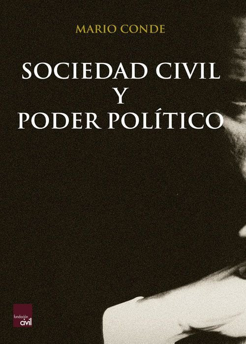 SOCIEDAD CIVIL Y PODER POLITICO, de CONDE, MARIO | portada del libro