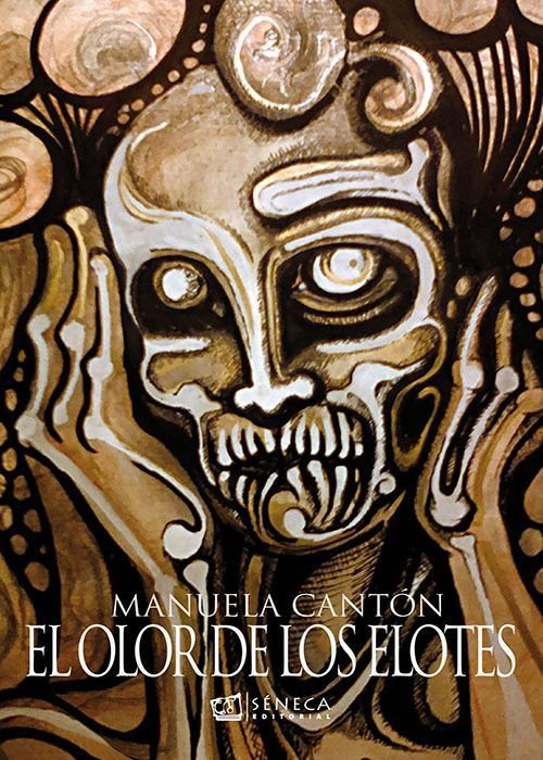 El olor de los elotes, de CANTON, MANUELA | portada del libro