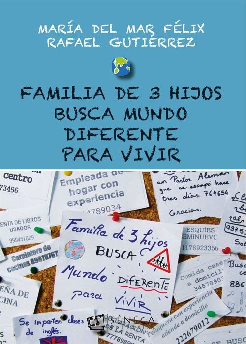 Familia de 3 hijos busca mundo diferente para vivir, de GUTIÃ‰RREZ DÃAZ, RAFAEL JESÃšS | portada del libro