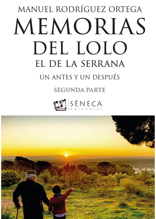 MEMORIAS DEL LOLO EL DE LA SERRANA, de RODRIGUEZ ORTEGA, MANUEL | portada del libro