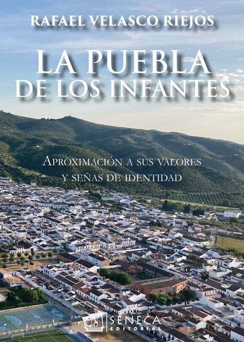 LA PUEBLA DE LOS INFANTES, de VELASCO RIEJOS, RAFAEL | portada del libro