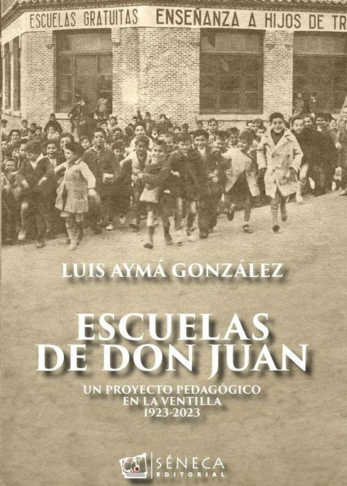 ESCUELAS DE DON JUAN, de AYMA GONZALEZ, LUIS | portada del libro