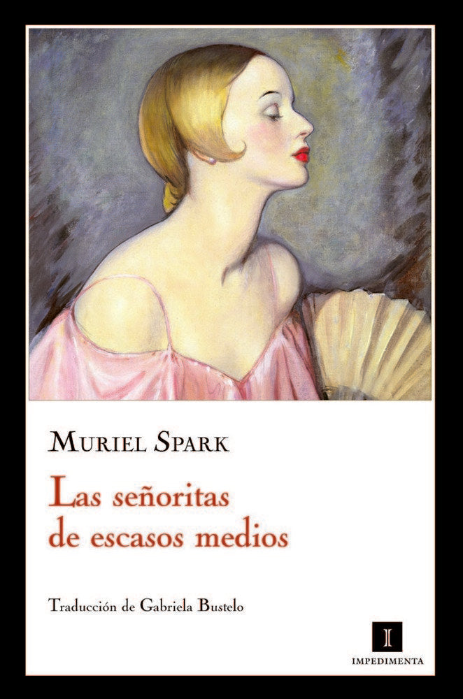 Las señoritas de escasos medios, de Spark, Muriel | portada del libro