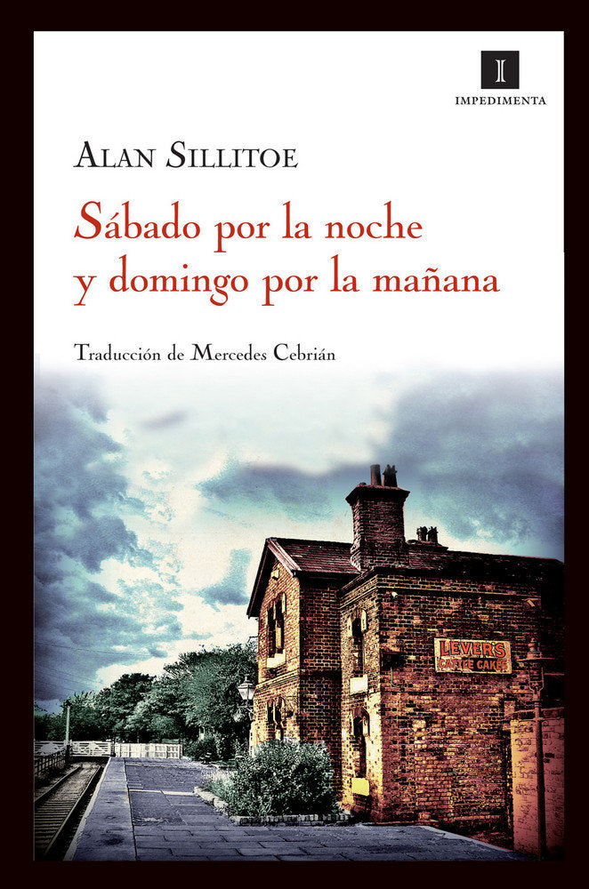 Sábado por la noche y domingo por la mañana, de Sillitoe, Alan | portada del libro