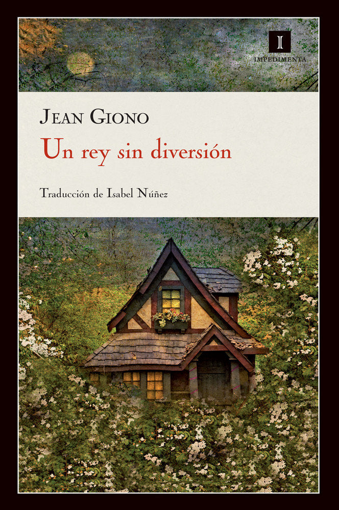 Un rey sin diversión, de Giono, Jean | portada del libro