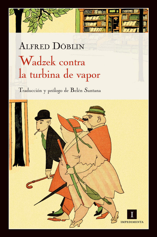 Wadzek contra la turbina de vapor, de Döblin, Alfred | portada del libro