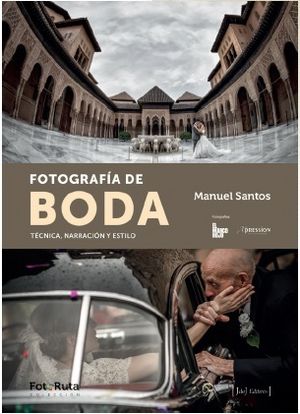 FOTOGRAF¡A DE BODA, de SANTOS ALGUACIL, MANUEL | portada del libro