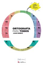 ORTOGRAFIA PARA TODOS, de Juan Romeu Fernández | portada del libro