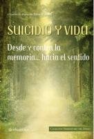 Suicidio y vida, de VV. AA | portada del libro