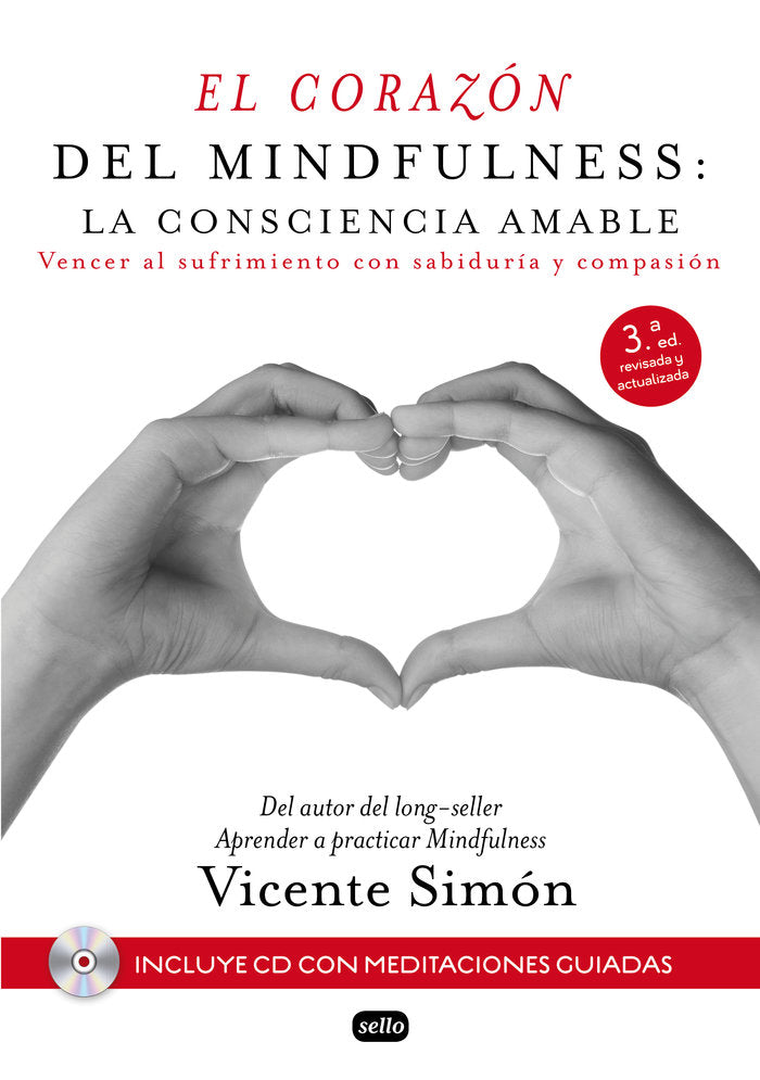 El corazón del Mindfulness: la consciencia amable, de Simón Pérez, Vicente | portada del libro
