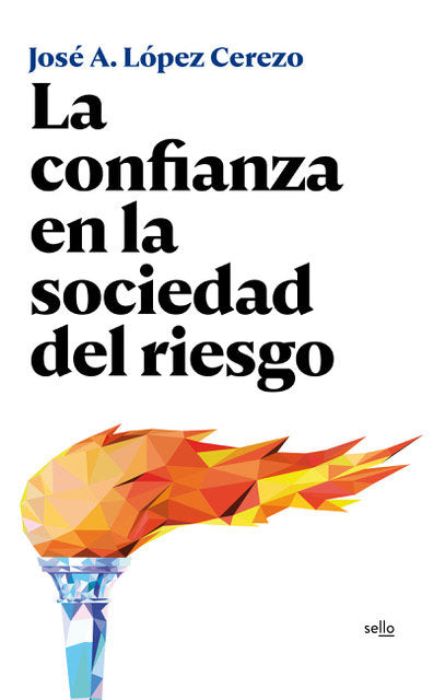 La confianza en la sociedad del riesgo, de José A. López Cerezo | portada del libro