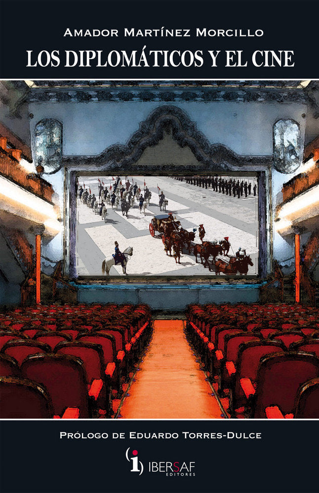 LOS DIPLOMÁTICOS Y EL CINE, de MARTINEZ MORCILLO | portada del libro
