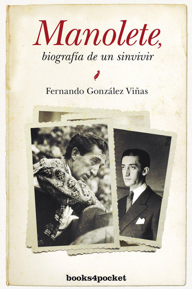 MANOLETE. BIOGRAFIA DE (B4P) UN SINVIVIR, de González Viñas | portada del libro
