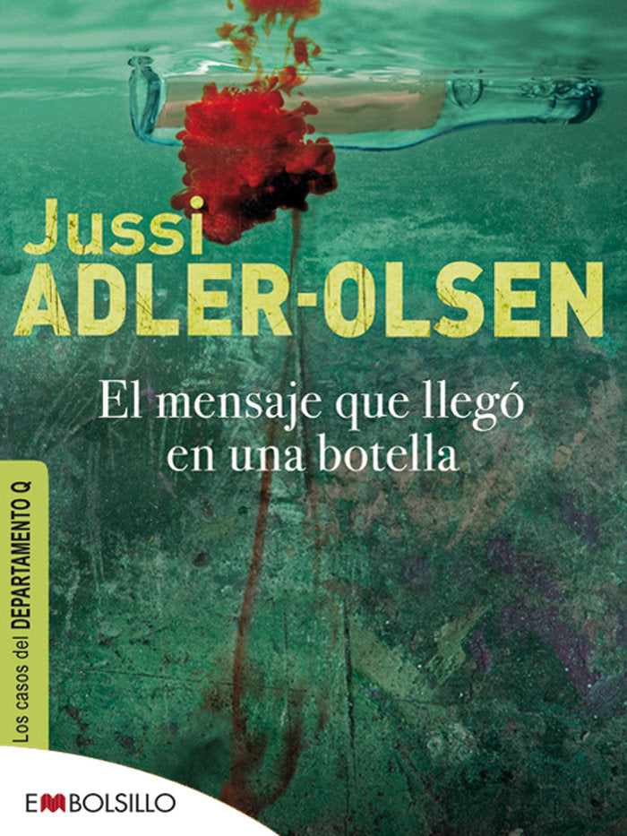 El mensaje que llegó en una botella, de Adler-Olsen, Jussi | portada del libro