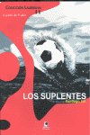 SUPLENTES, LOS, de SANTIAGO GIL | portada del libro