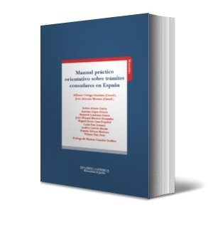 MANUAL PRACTICO ORIENTATIVO SOBRE TRAMITES CONSULA, de ORTEGA GIMENEZ | portada del libro