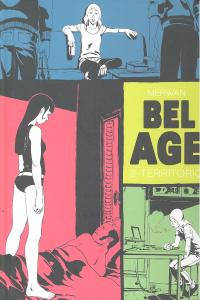 Bel Age 02. Territorio, de Merwan Chabane | portada del libro