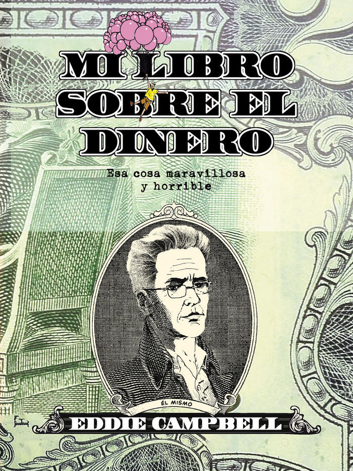 Mi libro sobre el dinero. Esa cosa maravillosa y horrible, de Campbell, Eddie | portada del libro