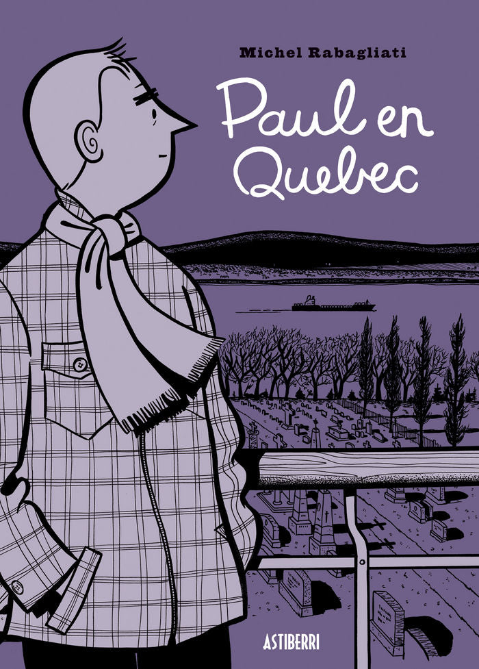 Paul en Quebec, de Rabagliati, Michel | portada del libro