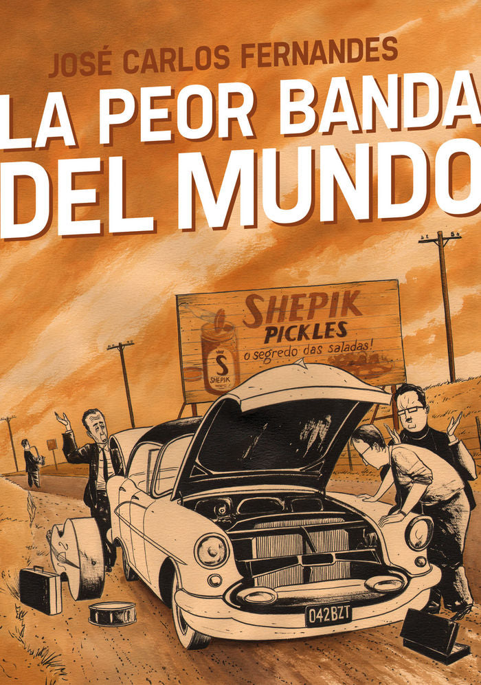 La peor banda del mundo, de Fernandes, José Carlos | portada del libro