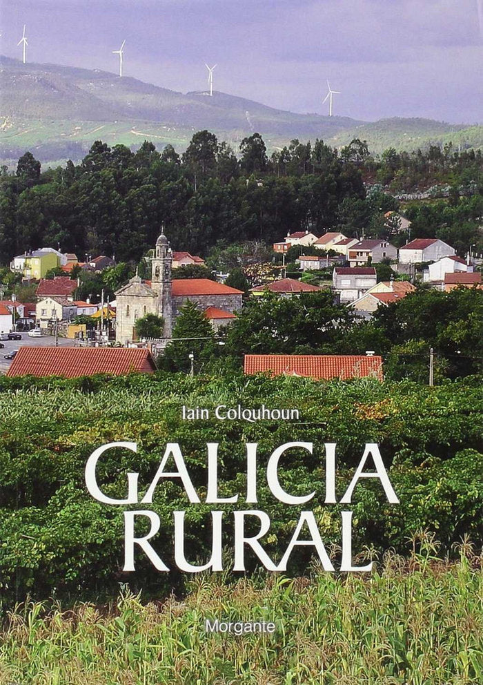 Galicia rural, de Colquhoun, Iain | portada del libro
