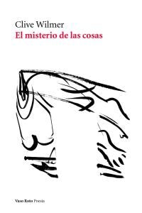El ministerio de las cosas, de CLIVE WILMER | portada del libro