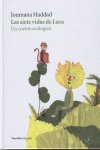 SIETE VIDAS DE LUCA,LAS, de Haddad | portada del libro