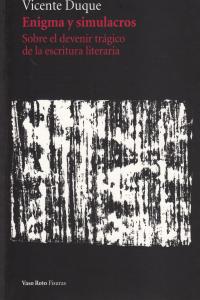 Enigma y simulacros, de VICENTE DUQUE | portada del libro