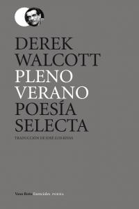 PLENO VERANO, de WALCOTT, DEREK | portada del libro