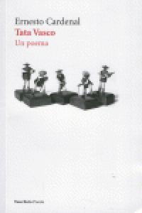 Tata vasco, de ERNESTO CARDENAL | portada del libro