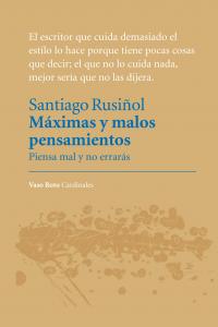 Máximas y malos pensamientos, de Rusiñol, Santiago | portada del libro
