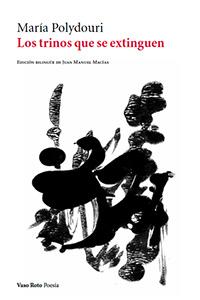 Los trinos que se extinguen, de Polydouri, María | portada del libro