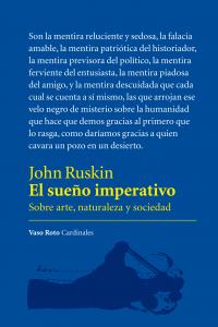 El sueño imperativo, de Ruskin, John | portada del libro