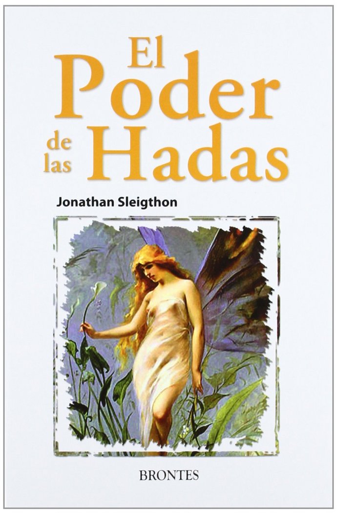 PODER DE LAS HADAS, EL, de Sleigthon, Johathan | portada del libro