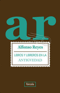 Libros y libreros en la Antigüedad, de Reyes Ochoa, Alfonso | portada del libro