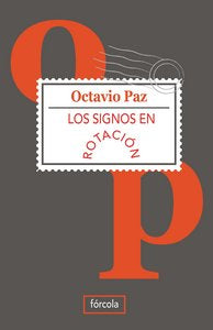 Los signos en rotación, de Paz Lozano, Octavio | portada del libro