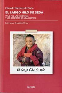 El largo hilo de seda, de Martínez de Pisón, Eduardo | portada del libro