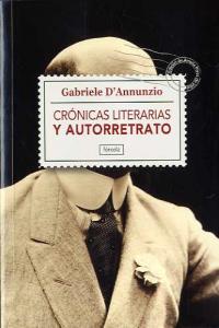 Crónicas literarias y autorretrato, de d'Annunzio, Gabriele | portada del libro