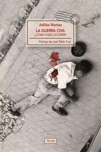La Guerra Civil, de Marías Aguilera, Julián | portada del libro