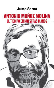 Antonio Muñoz Molina, de Serna Alonso (1959-), Justo | portada del libro