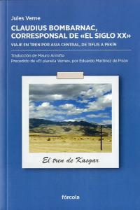 Claudius Bombarnac, corresponsal de El Siglo XX, de Verne, Jules | portada del libro