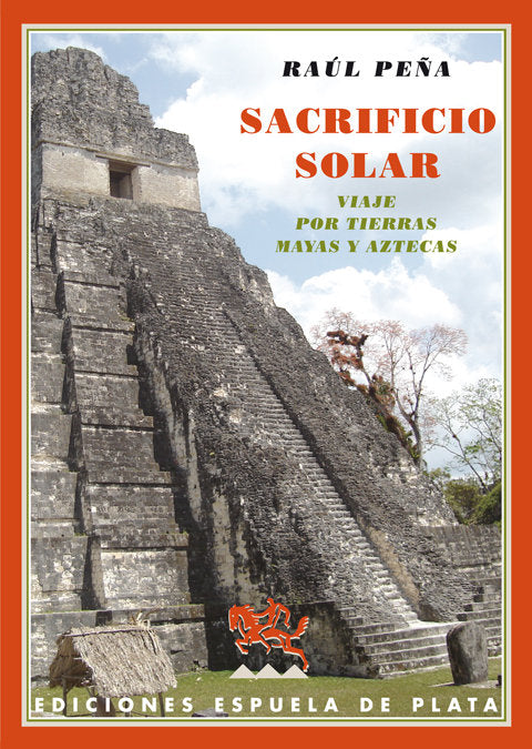 Sacrificio solar, de Peña Nalda, Raúl | portada del libro